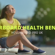 hoverboard health benefits