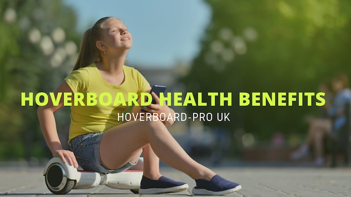 hoverboard health benefits