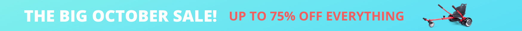 OCTOBER HOVERBOARD UK SALE 2021 OCTOBER HOVERBOARD UK SALE 2021